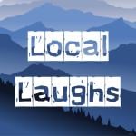 Local Laughs