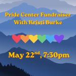 Pride Center Fundraiser with Kristi Burke