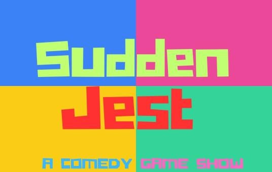 Sudden Jest: A Comedy Game Show!