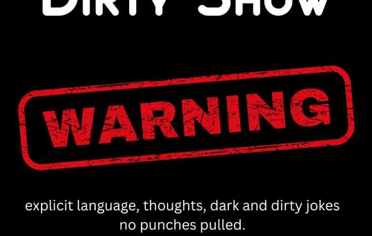 Dirty Show!