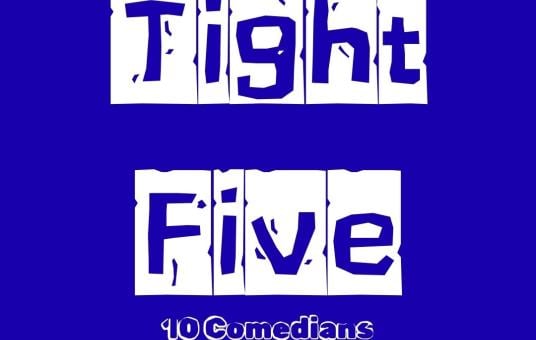 Tight Five!