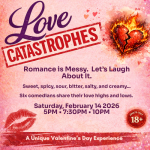 Love Catastrophes: Love is Messy. Let's Laugh About It!