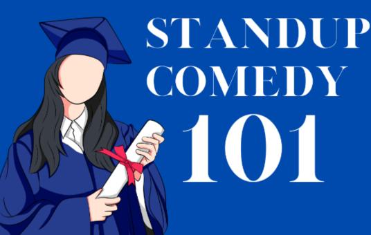 Standup Comedy 101 Graduation Show